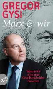 Marx & wir Gysi, Gregor 9783746636863