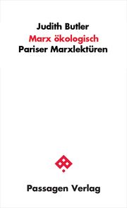 Marx ökologisch Butler, Judith 9783709204474