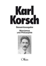 Marxismus und Philosophie Korsch, Karl 9783945447178