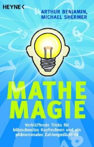 Mathe-Magie Benjamin, Arthur/Shermer, Michael 9783453615021