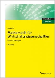 Mathematik für Wirtschaftswissenschaftler 1 Schwarze, Jochen 9783482515644