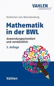 Mathematik in der BWL Blanckenburg, Korbinian von (Prof. Dr.) 9783800665778