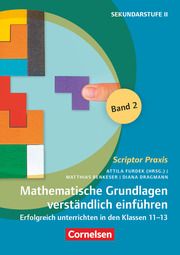 Mathematische Grundlagen verständlich einführen 2 Benkeser, Matthias/Dragmann, Diana 9783589169443