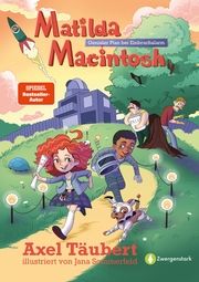 Matilda Macintosh Täubert, Axel/Zwergenstark 9783987551109