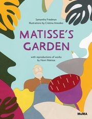 Matisse's Garden Friedman, Samantha 9780870709104