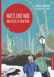 Matti und Max: Abenteuer in New York Lehmann, Sandra 9783959160537