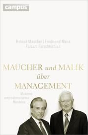 Maucher und Malik über Management Maucher, Helmut/Malik, Fredmund/Farschtschian, Farsam 9783593396965