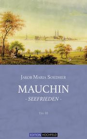 Mauchin - Seefrieden Soedher, Jakob Maria 9783948490027
