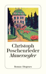 Mauersegler Poschenrieder, Christoph 9783257243901