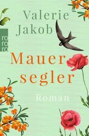 Mauersegler Jakob, Valerie 9783499275074