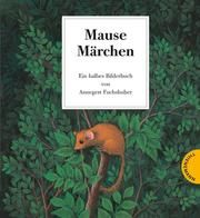 Mausemärchen/Riesengeschichte Fuchshuber, Annegert 9783522458702