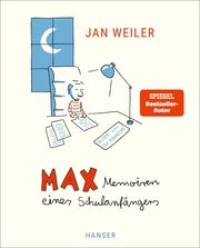Max - Memoiren eines Schulanfängers Weiler, Jan 9783446274327