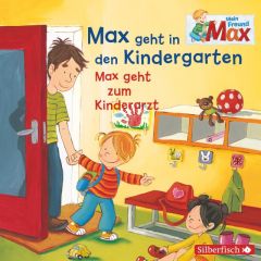 Max geht in den Kindergarten/Max geht zum Kinderarzt Tielmann, Christian 9783867424783