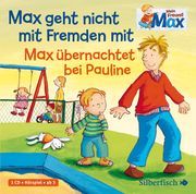 Max geht nicht mit Fremden mit/Max übernachtet bei Pauline Tielmann, Christian 9783867424608