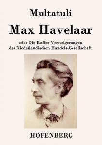 Max Havelaar Multatuli 9783843024518