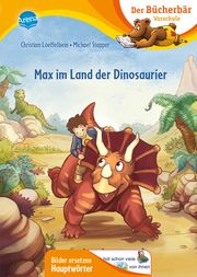 Max im Land der Dinosaurier Loeffelbein, Christian 9783401719122