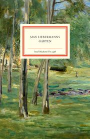 Max Liebermanns Garten Gloria Köpnick/Rainer Stamm 9783458194989