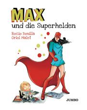 Max und die Superhelden Bonilla, Rocio 9783833740299