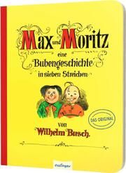 Max und Moritz - Eine Bubengeschichte in sieben Streichen Busch, Wilhelm 9783480238989