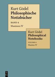 Maximen IV/Maxims IV Gödel, Kurt 9783110772944