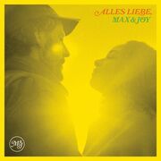 MAX&JOY - Alles Liebe Denalane, Joy/Herre, Max 0198028131728