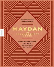 Maydan - in Freundschaft essen Previte, Rose/Stets, Marah 9783957288271