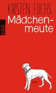 Mädchenmeute Fuchs, Kirsten 9783499247460