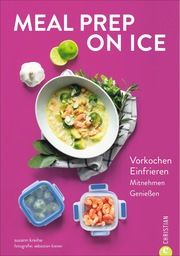 Meal Prep on Ice Kreihe, Susann 9783959612852