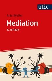 Mediation Köstler, Anja 9783825262129