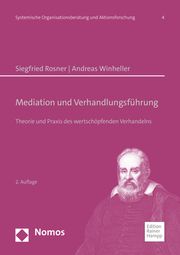 Mediation und Verhandlungsführung Rosner, Siegfried (Dr.)/Winheller, Andreas 9783985420087