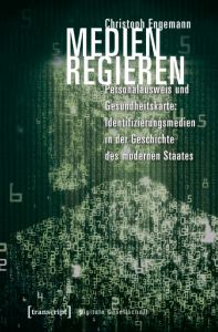 Medien Regieren Engemann, Christoph 9783837638837