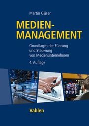 Medienmanagement Gläser, Martin 9783800658930
