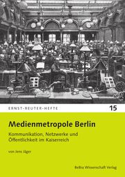 Medienmetropole Berlin Jäger, Jens 9783954103317