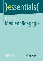 Medienpädagogik Kergel, David 9783658420376