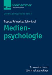 Medienpsychologie Trepte, Sabine/Reinecke, Leonard/Schäwel, Johanna 9783170391543