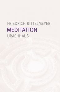 Meditation Rittelmeyer, Friedrich 9783825151607