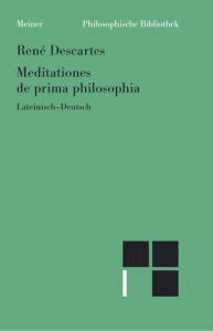 Meditationes de prima philosophia Descartes, René 9783787318872