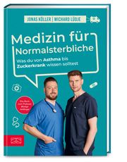 Medizin für Normalsterbliche Lüdje, Wichard/Köller, Jonas 9783965842625