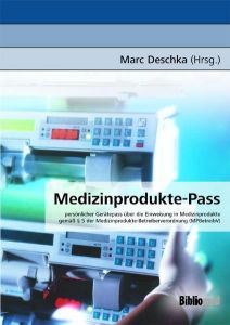 Medizinprodukte-Pass Marc Deschka 9783895560446