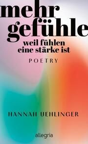 Mehr Gefühle Uehlinger, Hannah 9783793424550