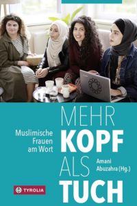 Mehr Kopf als Tuch Derman, Leyla/Gümüsay, Kübra/Hamed, Soufeina u a 9783702236373