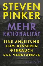 Mehr Rationalität Pinker, Steven 9783103971156