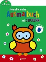 Mein allererstes Ausmalbuch mit Stickern (Eule) Loewe Kreativ 9783743210257