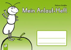 Mein Anlaut-Heft Schößler, Stefanie 9783834607713