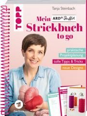 Mein ARD Buffet Strickbuch to go Steinbach, Tanja 9783772448508