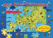Mein Atlas-Puzzlebuch für Kinder Bedürftig, Friedemann 9783849932039