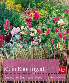 Mein Bauerngarten Steinberger, Bärbel 9783835408401