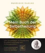 Mein Buch der Selbstheilung Dahlke, Ruediger 9783833883316