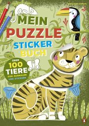 Mein bunter Puzzle-Sticker-Spaß - Tiere Große Holtforth, Isabel 9783328301356