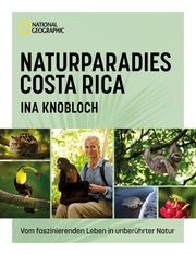 Mein Costa Rica Knobloch, Ina (Dr.) 9783987010545
